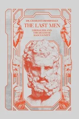 Charles Cornish-Dale - The Last Men, Inbunden. Tillgänglighet: Tillfälligt slut