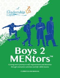 bokomslag Boys to MENtors Curriculum Manual
