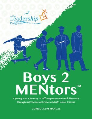 Boys to MENtors Curriculum Manual 1