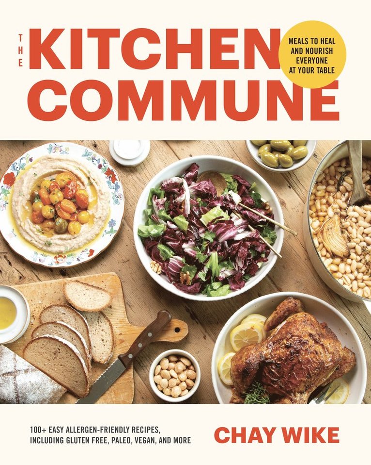 Chay Wike - Kitchen Commune, Inbunden