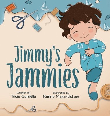 Tricia Gardella - Jimmy's Jammies, Inbunden