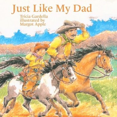 Tricia Gardella - Just Like My Dad, Häftad