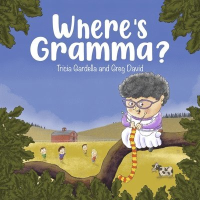 Tricia Gardella, Greg David - Where's Gramma, Häftad