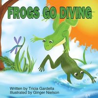 bokomslag Frogs Go Diving