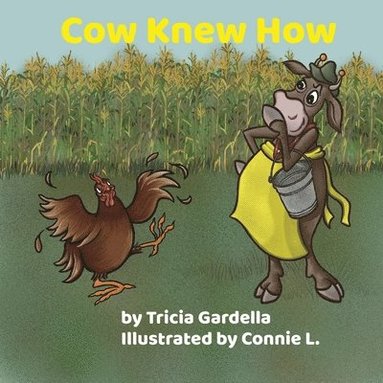 Tricia Gardella - Cow Knew How, Häftad