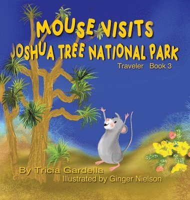 Mouse Visits Joshua Tree National Park 1