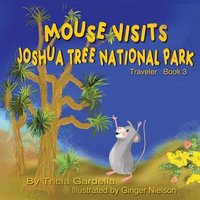 bokomslag Mouse Visits Joshua Tree National Park