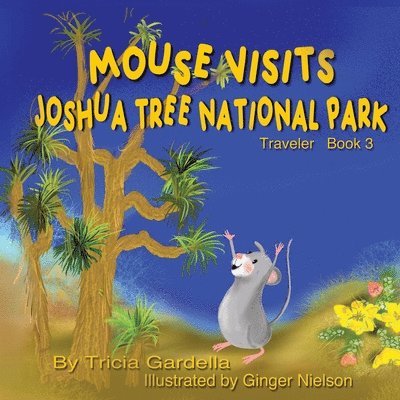 Mouse Visits Joshua Tree National Park 1