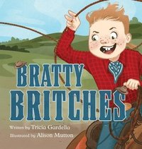bokomslag Bratty Britches