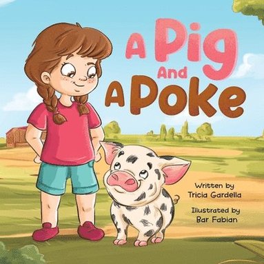 Tricia Gardella - Pig and A Poke, Häftad