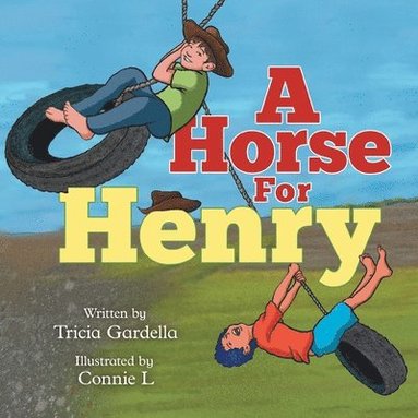 Tricia Gardella - Horse For Henry, Häftad