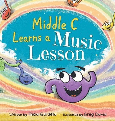Tricia Gardella - Middle C Learns a Music Lesson, Inbunden