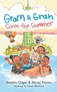 bokomslag Gram and Gran Save the Summer
