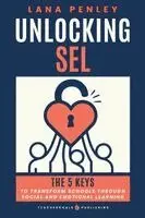 Lana Penley - Unlocking SEL, Häftad. Tillgänglighet: Lägg i varukorg