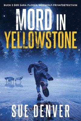 bokomslag Mord in Yellowstone