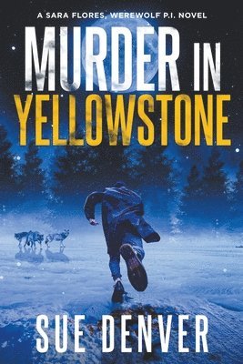 bokomslag Murder in Yellowstone