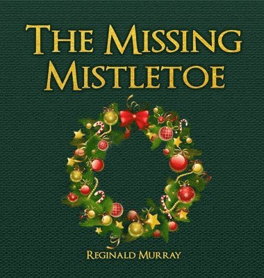 bokomslag Missing Mistletoe
