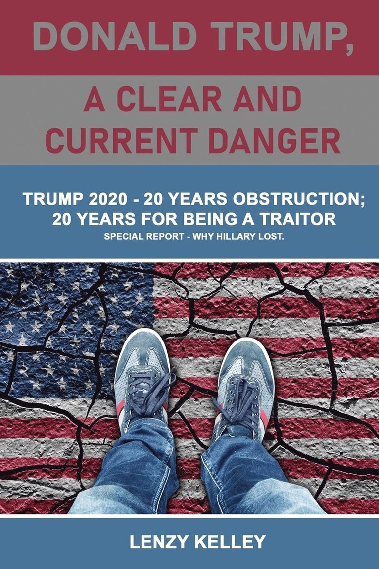 Donald Trump, a Clear and Current Danger