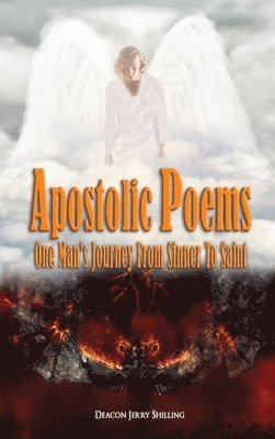 Deacon Jerry Shilling - Apostolic Poems, Inbunden