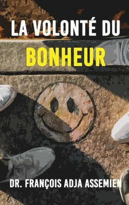 bokomslag Volonte De Bonheur