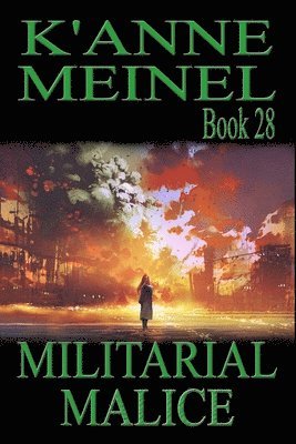 K'Anne Meinel - Militarial Malice, Häftad