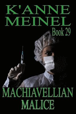 Machiavellian Malice 1