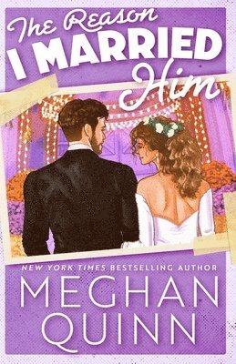 Meghan Quinn - Reason I Married Him, Häftad