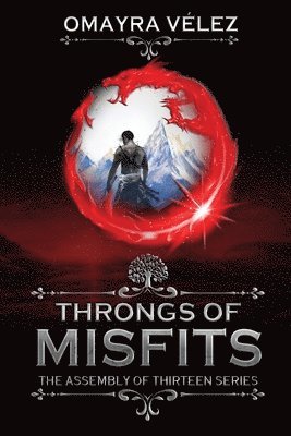 Throngs of Misfits, second edition, an Epic Fantasy 1