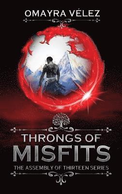 Throngs of Misfits, 2nd ed. An Epic fantasy 1