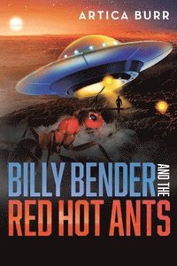 bokomslag Billy Bender and the Red Hot Ants