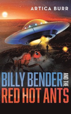 Billy Bender and the Red Hot Ants 1