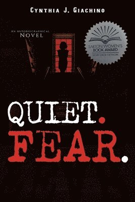 Quiet. Fear. 1