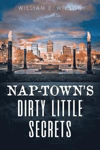 bokomslag Nap-town's Dirty Little Secrets