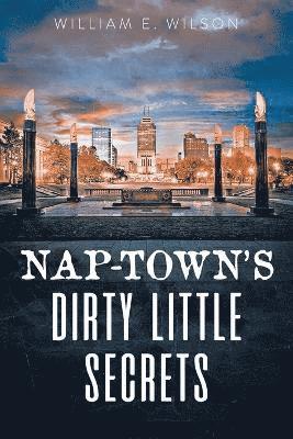 Nap-town's Dirty Little Secrets 1