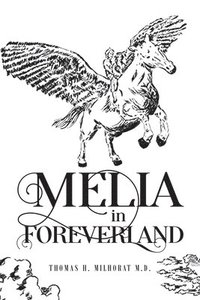 bokomslag Melia in Foreverland