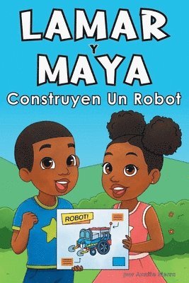Auntie Sierra - Lamar Y Maya Construyen Un Robot, Häftad