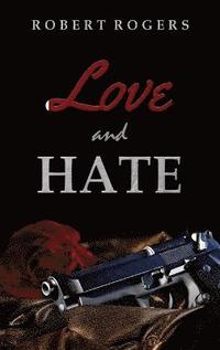 bokomslag Love and Hate