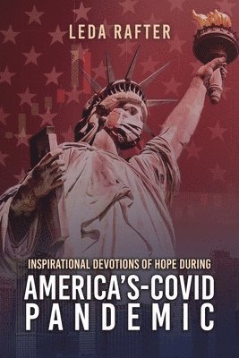 bokomslag Inspirational Devotions of Hope During America's Covid-Pandemic