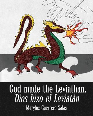 God Made the Leviathan, Dios Hizo el Leviatn 1
