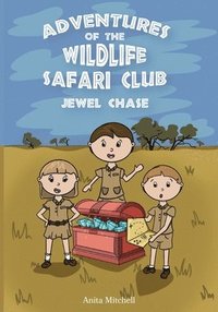bokomslag Adventures of the Wildlife Safari Club - Jewel Chase