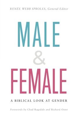 Renée Webb Sproles - Male & Female, Häftad