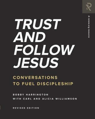 Carl Williamson, Alicia Williamson, Bobby Harrington - Trust and Follow Jesus, Häftad