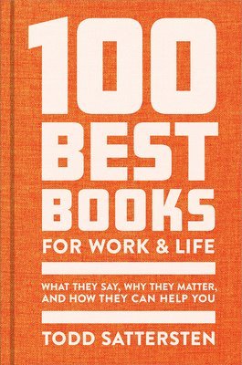 bokomslag 100 Best Books for Work and Life