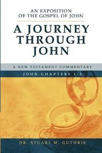 bokomslag A Journey Through John