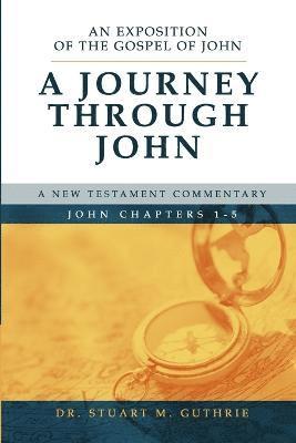 A Journey Through John 1