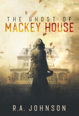 bokomslag Ghost of Mackey House