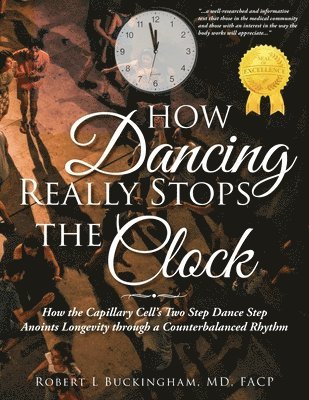 bokomslag How Dancing Really Stops the Clock