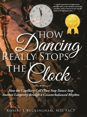 bokomslag How Dancing Really Stops the Clock