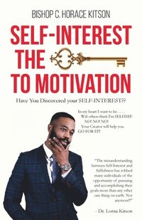 bokomslag Self-Interest the Key to Motivation