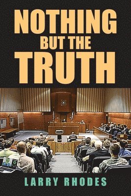 bokomslag Nothing But The Truth